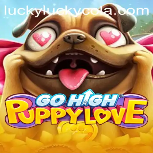 Discover the Thrills of GoHighPuppyLove: A Unique Gaming Adventure with LuckyCola