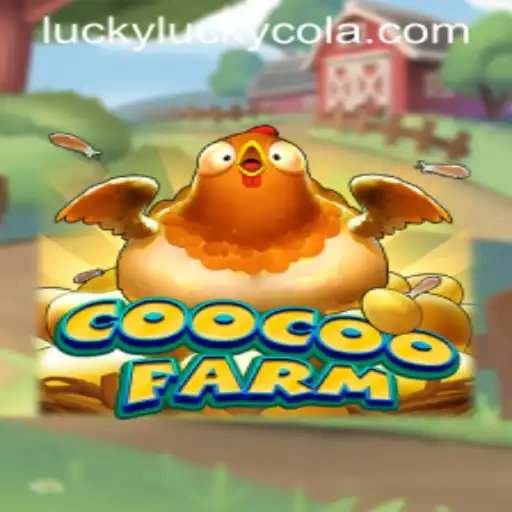 Unveiling CooCooFarm: A Comprehensive Guide to Gameplay and Strategy Featuring LuckyCola