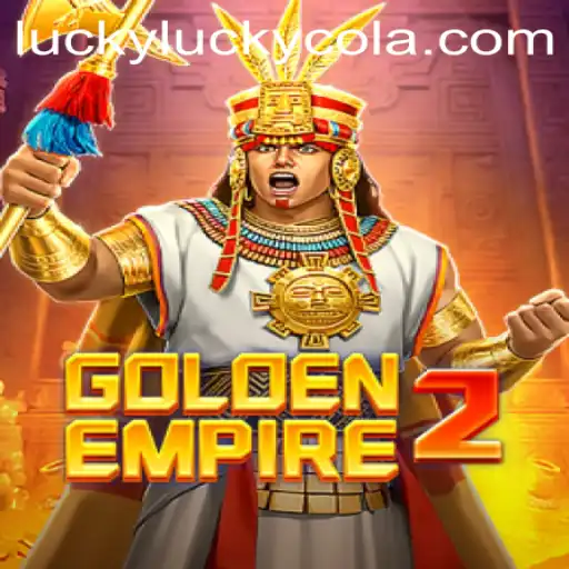 Exploring the Exciting World of GoldenEmpire2 and Its Unique Challenge, LuckyCola