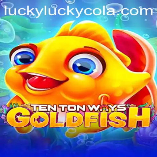 TenTonWaysGoldfish: Dive into the World of LuckyCola